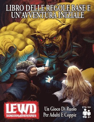 bokomslag Lewd Dungeon Adventures Libro Delle Regole Base E Un'avventura Iniziale