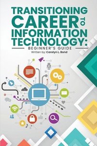 bokomslag Transitioning Career to Information Technology