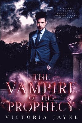 The Vampire of the Prophecy 1