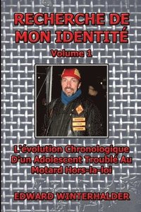 bokomslag Recherche De Mon Identit (Vol 1)