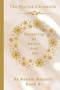 bokomslag Gathering Of Desert And Ice