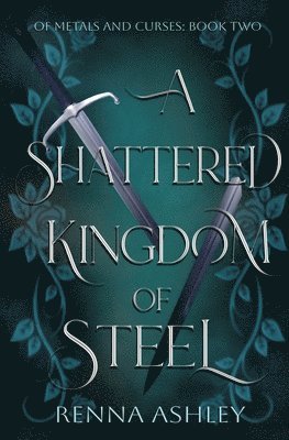 bokomslag Shattered Kingdom of Steel