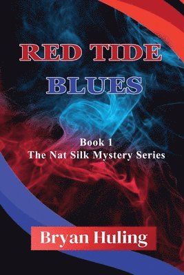 Bryan Huling - Red Tide Blues, Häftad