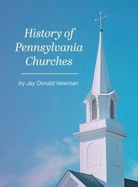 bokomslag History Of Pennsylvania Churches