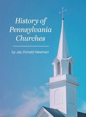bokomslag History Of Pennsylvania Churches