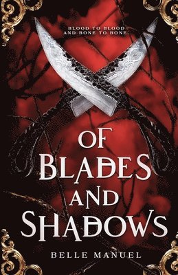 Of Blades and Shadows 1
