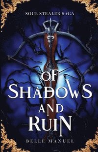 bokomslag Of Shadows and Ruin