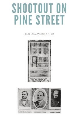 Shootout on Pine Street 1