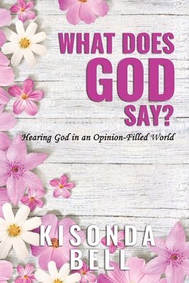 What Does God Say? 1