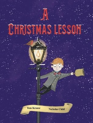 Tom Krause - Christmas Lesson, Inbunden