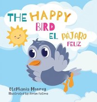 bokomslag The happy bird/El pjaro feliz