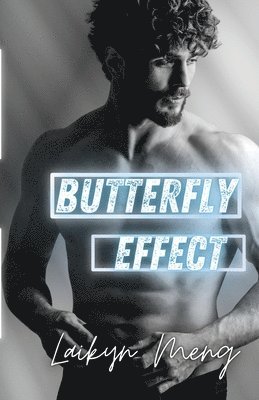 Butterfly Effect 1
