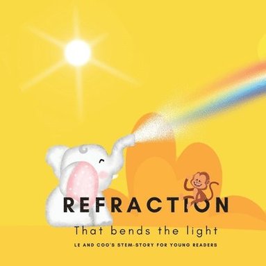 bokomslag Refraction - That Bends the Light