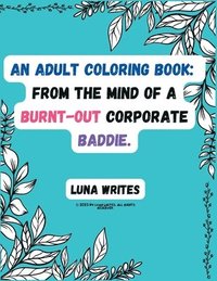 bokomslag An Adult Coloring Book