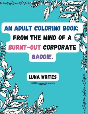 An Adult Coloring Book 1