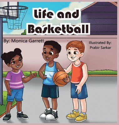 Life and Basketball 1