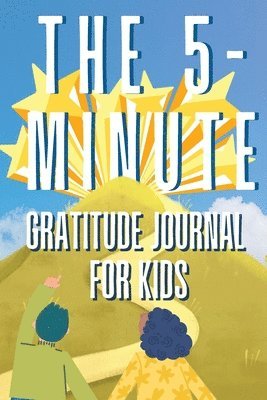 bokomslag 5-Minute Gratitude Journal For KIDS