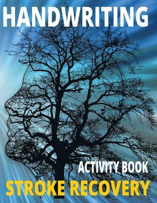 Handwriting Activity Book, Stoke Recovery 1