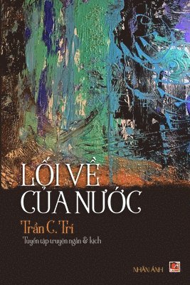 Tri Tran - Lối Về Của Nước, Häftad