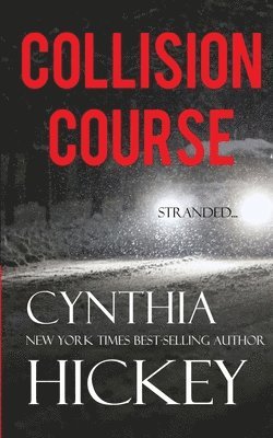 Cynthia Hickey - Collision Course, Häftad