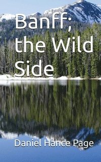 bokomslag Banff, the Wild Side