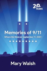 bokomslag Memories of 9/11