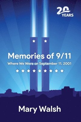Mary Walsh - Memories of 9/11, Häftad