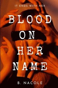 bokomslag Blood on Her Name