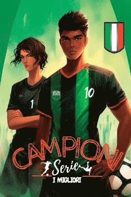 bokomslag Campioni, la serie. I migliori