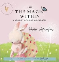 bokomslag I Am the Magic Within