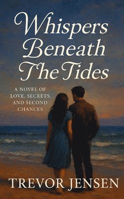 bokomslag Whispers Beneath The Tides