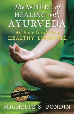 Wheel of Healing with Ayurveda