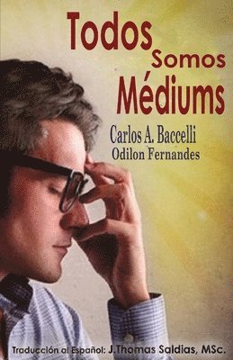 bokomslag Todos somos mediums