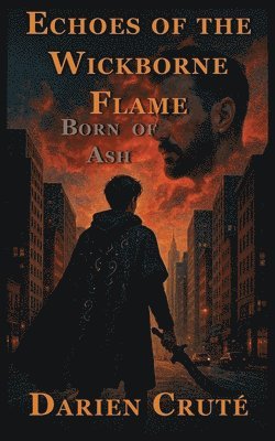 bokomslag Echoes of the Wickborne Flame