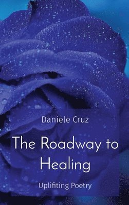 The Roadway to Healing 1