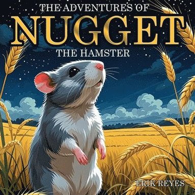 bokomslag Adventures of Nugget the Hamster