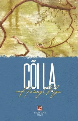 Nga Hoang - Cõi Lạ (color), Häftad. Tillgänglighet: Lägg i varukorg