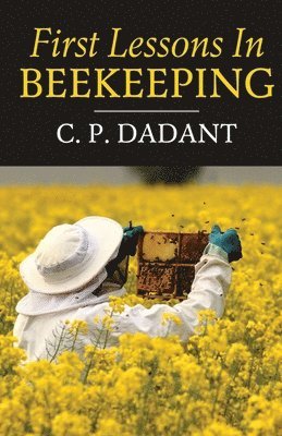 First Lessons in Beekeeping 1