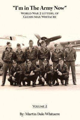 Martin Dale Whitacre, Dale Whitacre, Martin - I'm in the Army Now, Häftad
