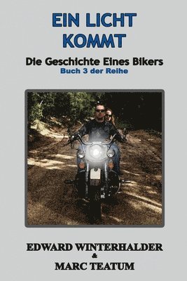 Edward Winterhalder, Marc Teatum - Eins Licht Kommt, Häftad