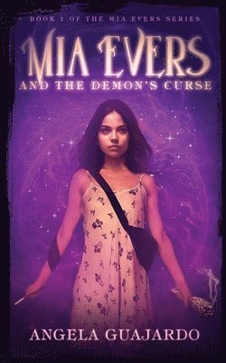 Mia Evers and the Demon's Curse 1