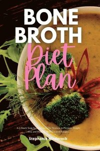 bokomslag Bone Broth Diet Plan