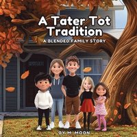 bokomslag Tater Tot Tradition