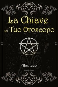 bokomslag La Chiave del Tuo Oroscopo