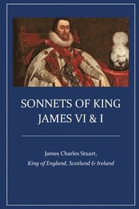 bokomslag Sonnets of King James VI & I