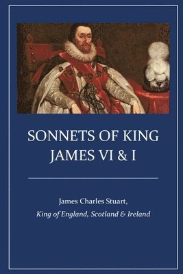 bokomslag Sonnets of King James VI & I