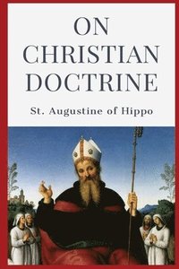 bokomslag On Christian Doctrine
