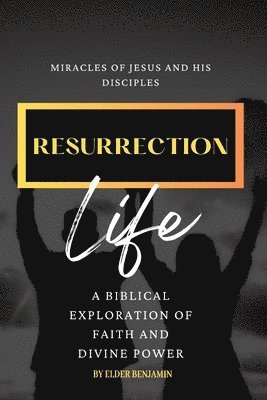 Resurrection Life 1