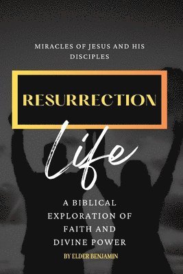 Resurrection Life