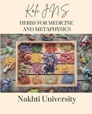 Herbs for Medicine and Metaphysics 1